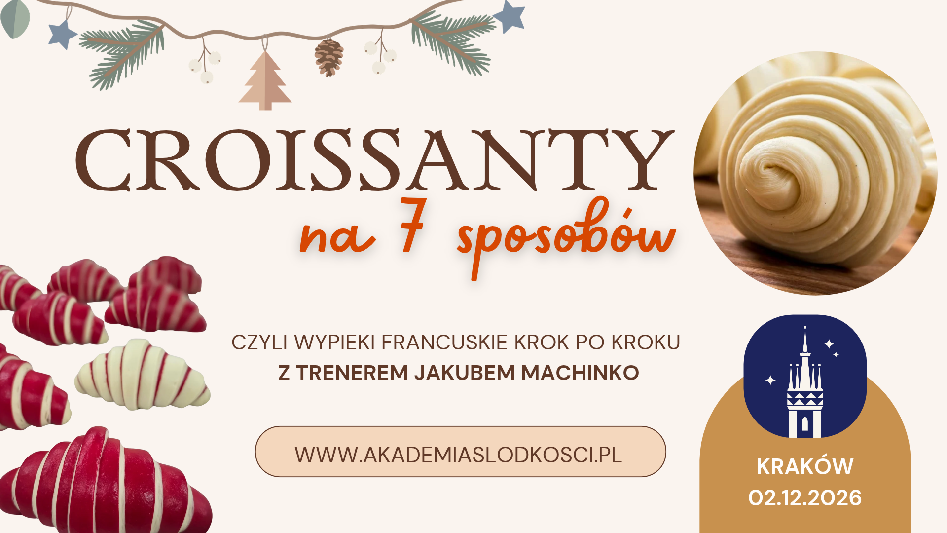 CROISSANTY NA 7 SPOSOBÓW z Trenerem Jakubem Machinko